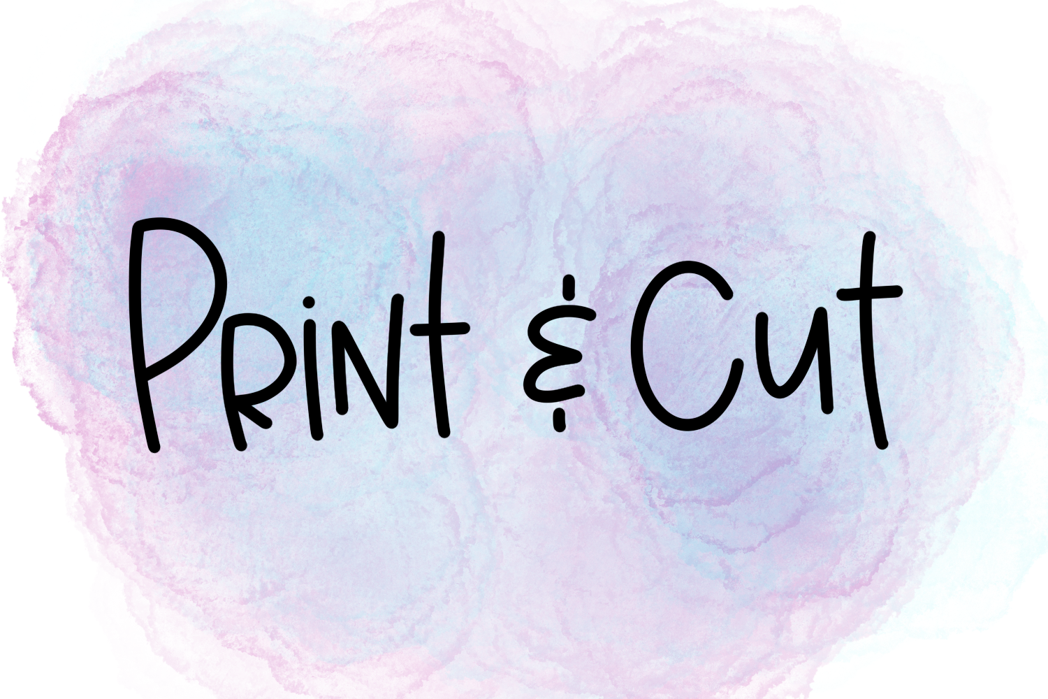 Print & Cut