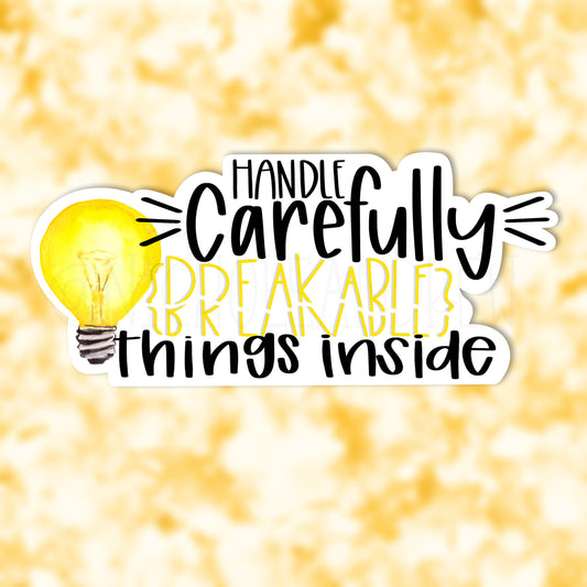 Handle Carefully Breakable Things Inside | Printable Sticker