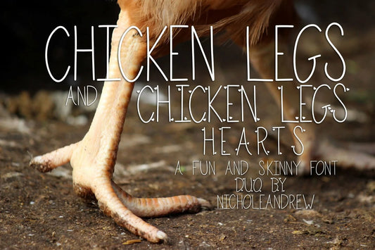 Chicken Legs - A Tall Skinny Font With or Without Hearts