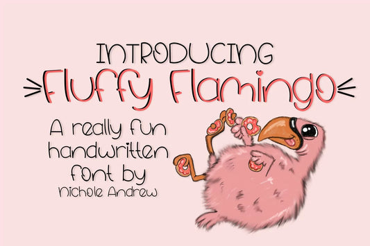 Fluffy Flamingo - A Handwritten Font