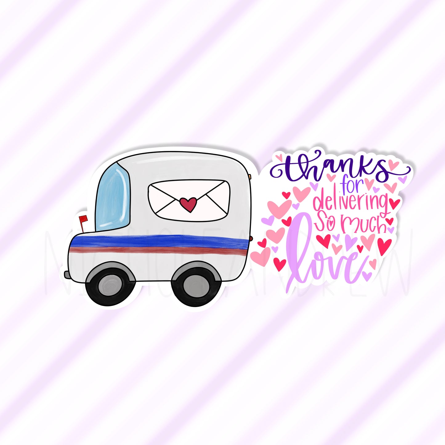 Thanks For Delivering So Much Love | Printable Sticker
