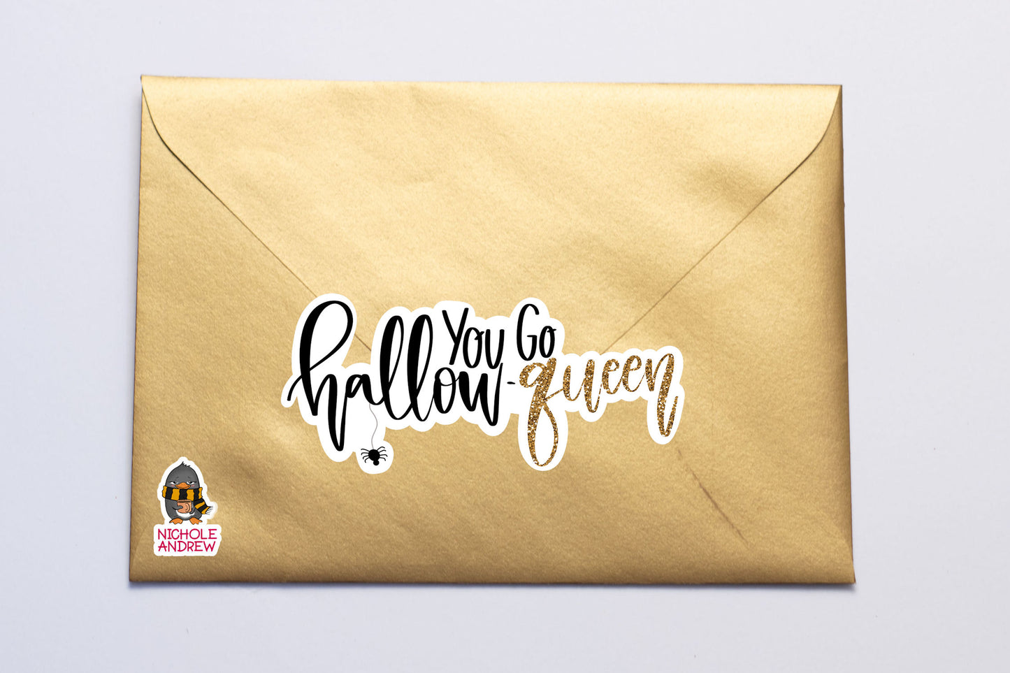 You Go Hallow-queen | Printable Sticker