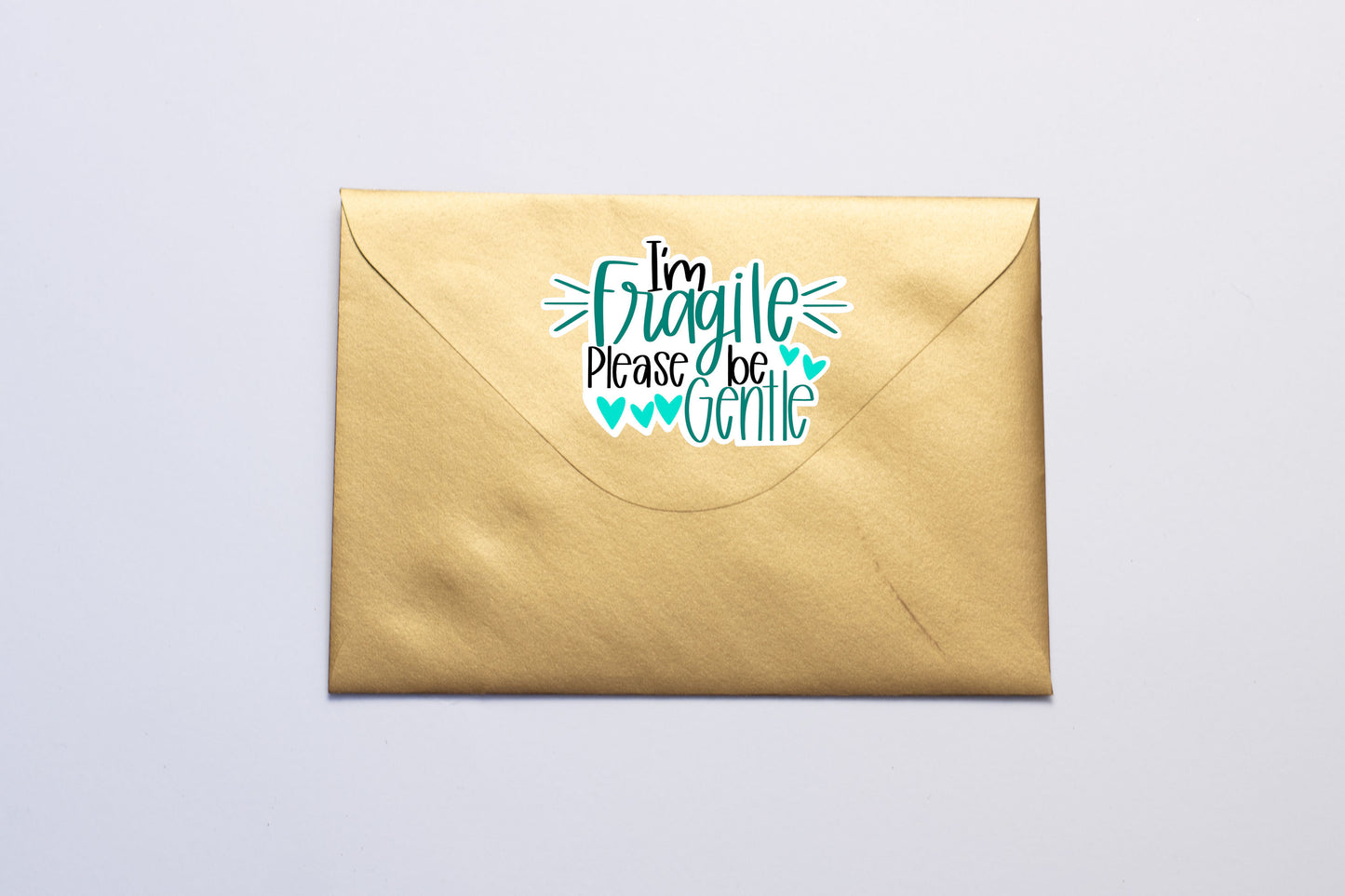 I'm Fragile Please Be Gentle | Printable Sticker