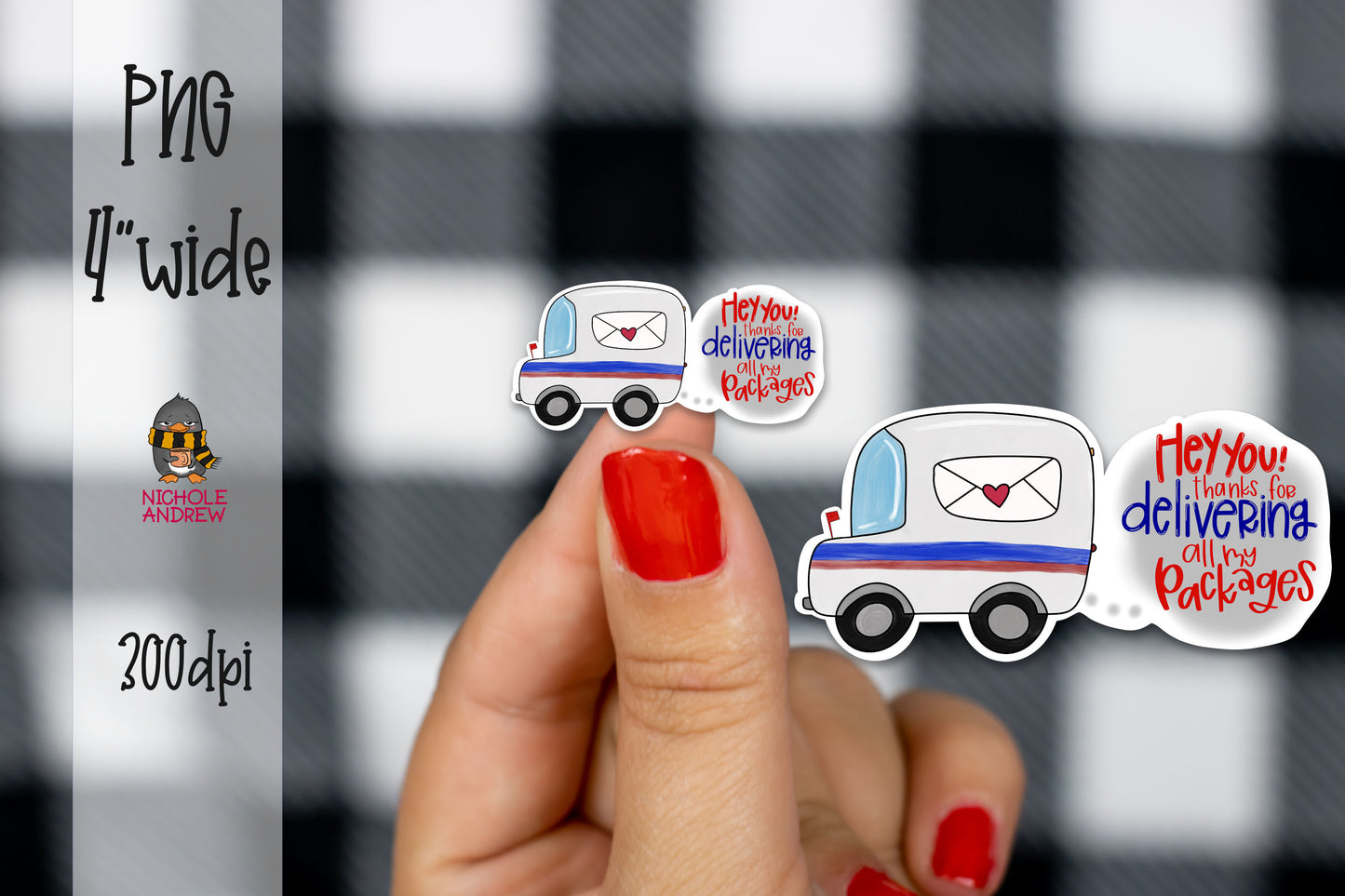 Hey You Thanks For Delivering My Packages | Printable Sticker