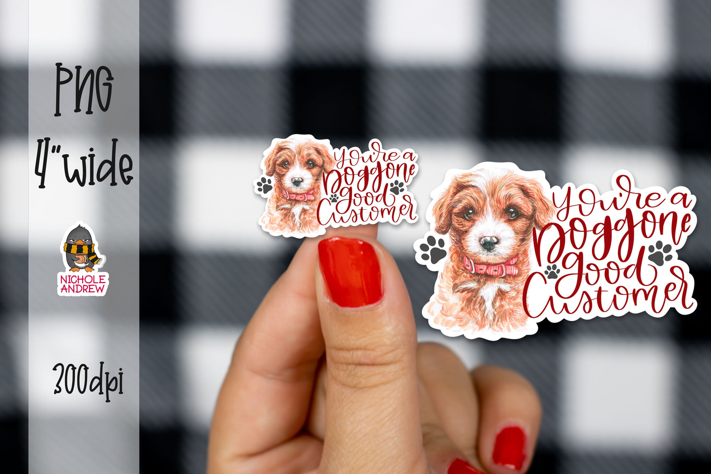You're A Doggone Good Customer | Printable Sticker