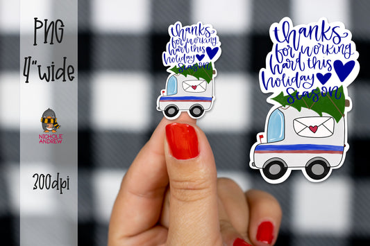 Thanks For Working Hard This Holiday Season | Printable Sticker