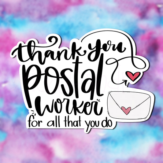 Thank You Postal Worker For All That You Do | Printable Sticker