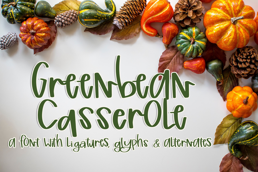 Greenbean Casserole - A Handwritten Font With Ligatures And Glyphs
