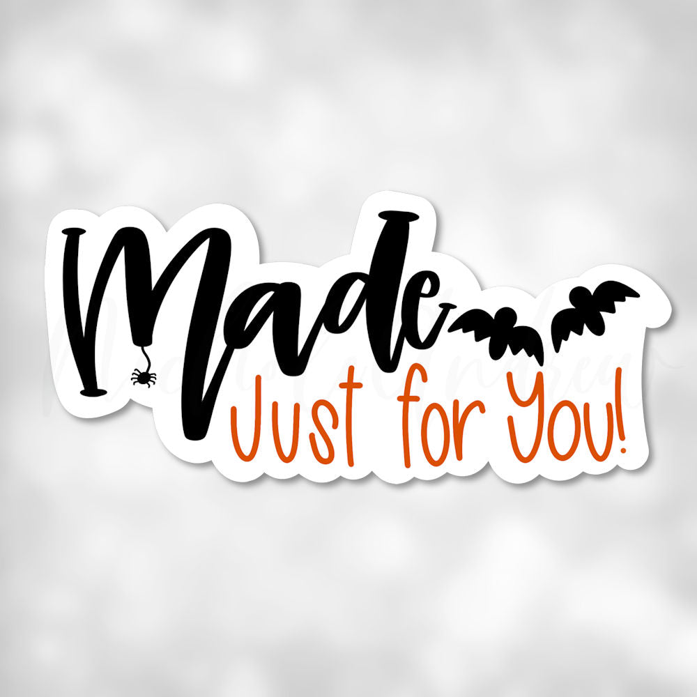 Made Just For You | Printable Sticker