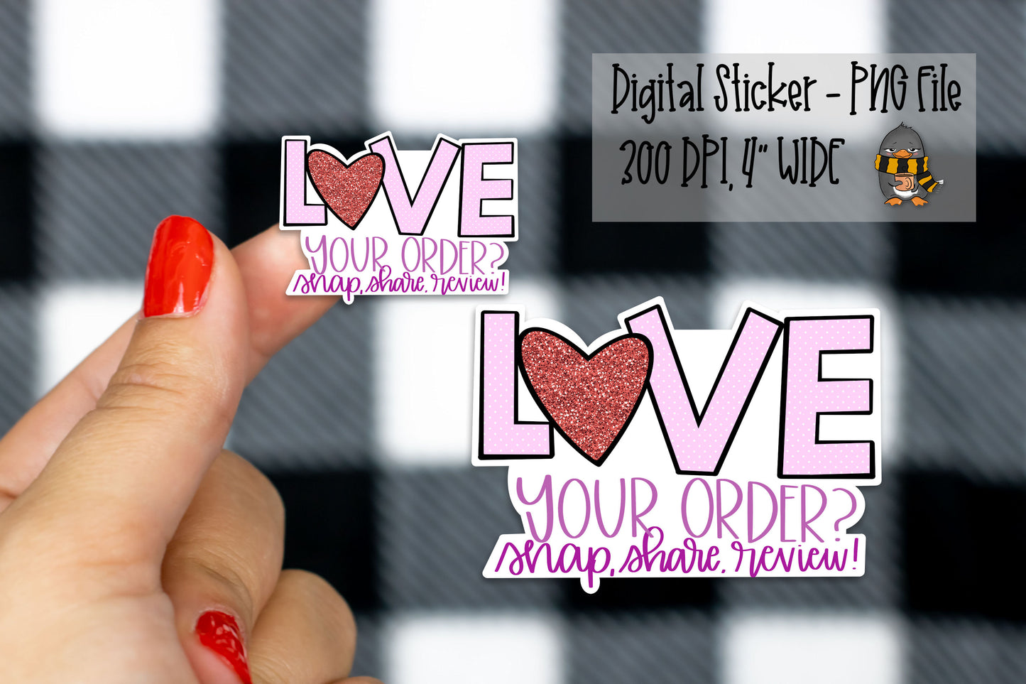 Love Your Order? Snap Share Review | Printable Sticker