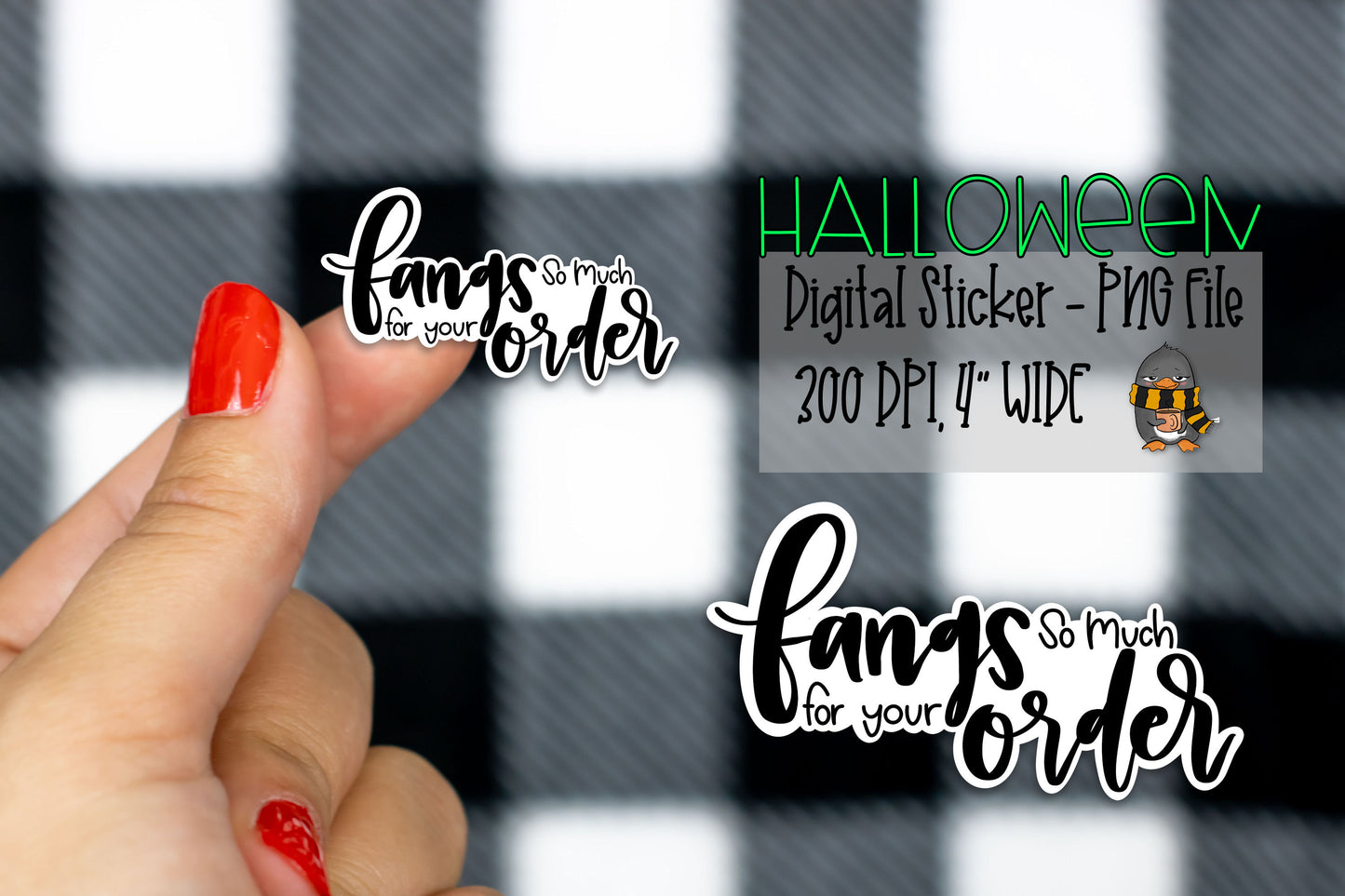 Fangs So Much For Your Order | Printable Sticker