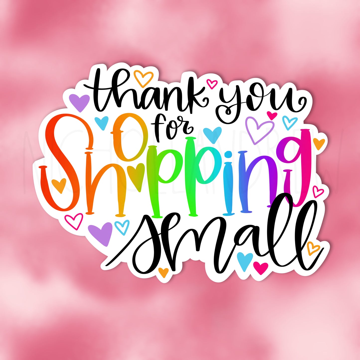 Thank You For Shopping Small | Printable Sticker