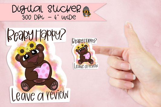 Beary Happy? Leave A Review - PNG Printable Sticker