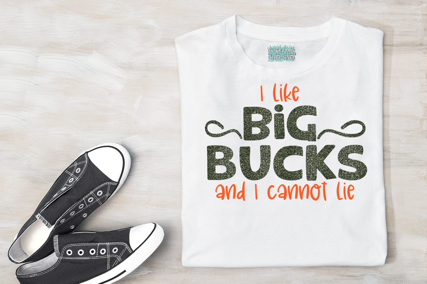 I Like Big Bucks And I Cannot Lie - Sublimation PNG