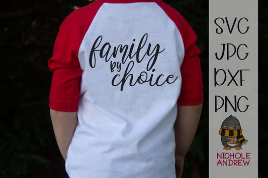 Family By Choice - SVG Cut File