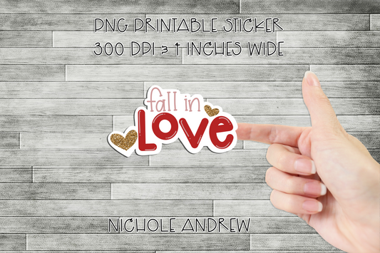Fall In Love - PNG Printable Sticker