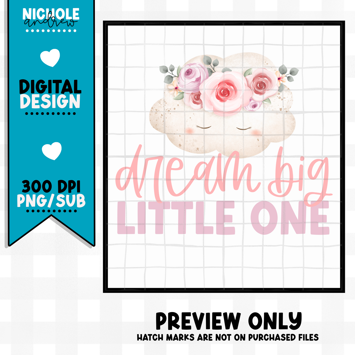 Dream Big Little One