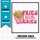 Fries Before Cries