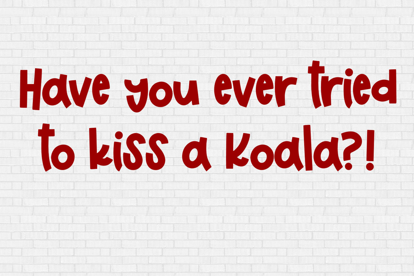 Koala Kisses - A Funky Chunky Handwritten Font