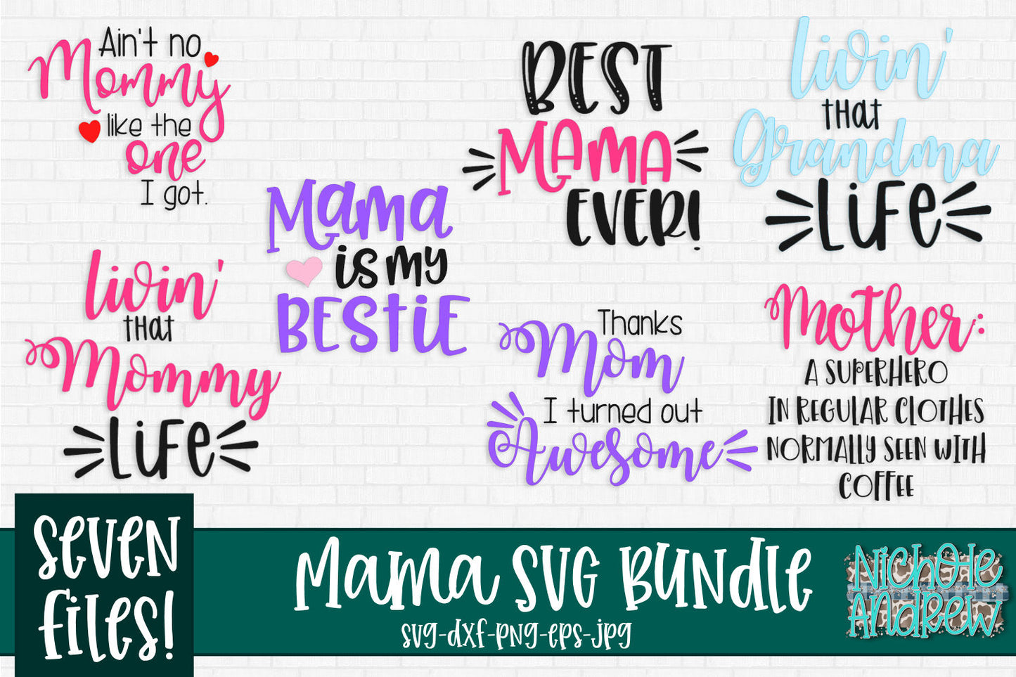 The Mama SVG Cut File Bundle