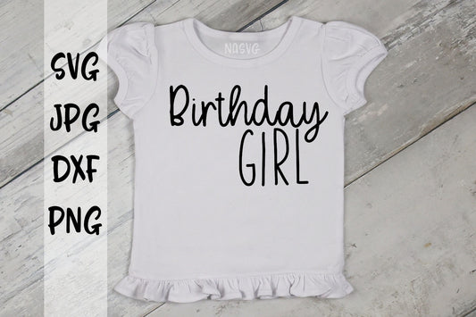 Birthday Girl - Birthday SVG Cut File