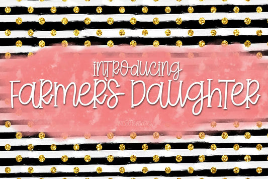 Farmers Daughter - A Fun Handwritten Font