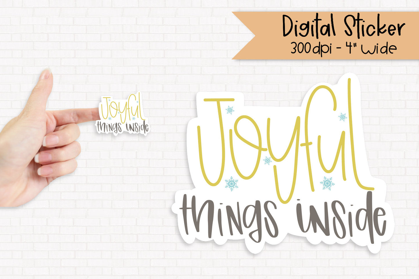 Joyful Things Inside - PNG Printable Sticker